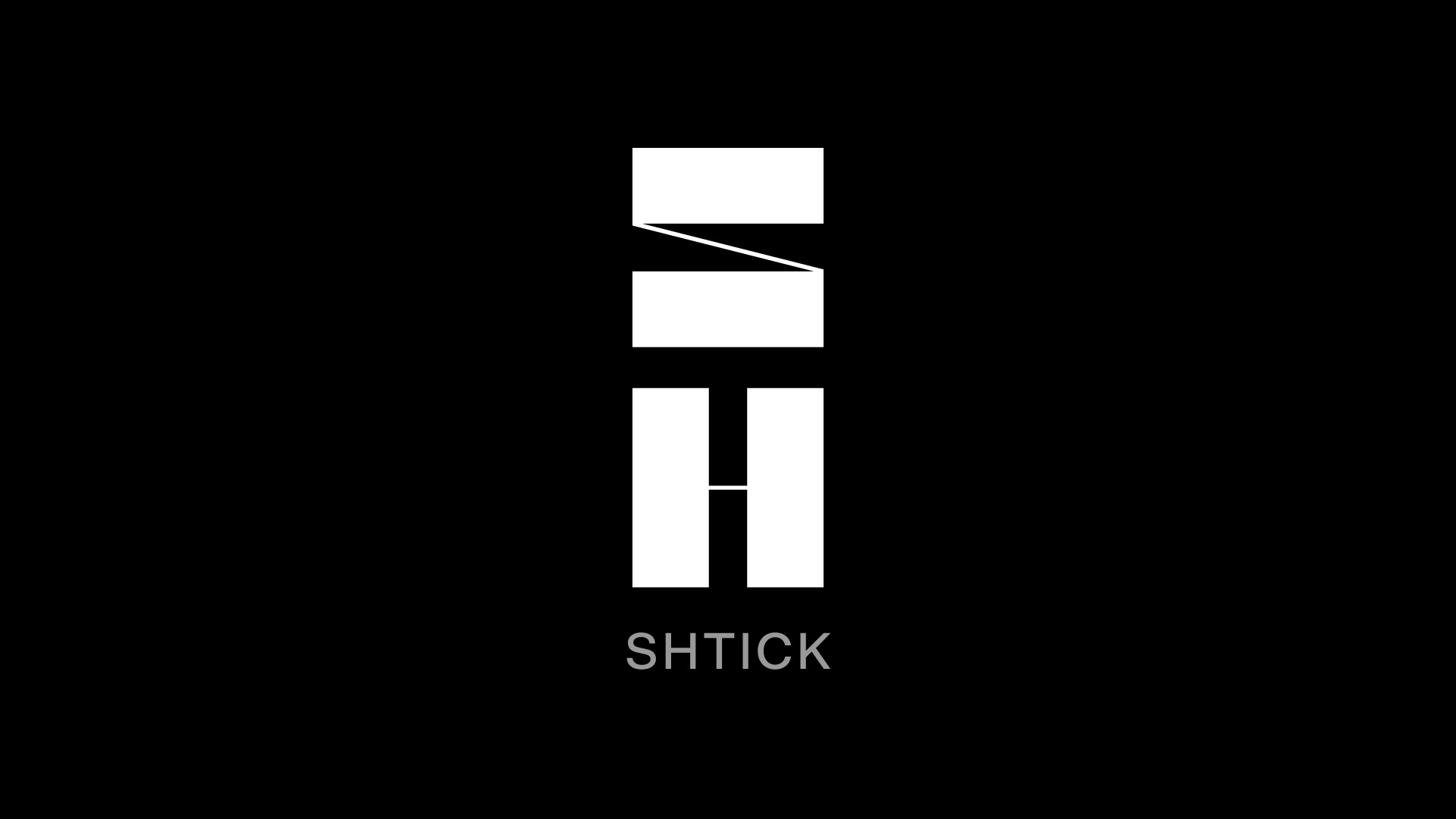 SHTICK